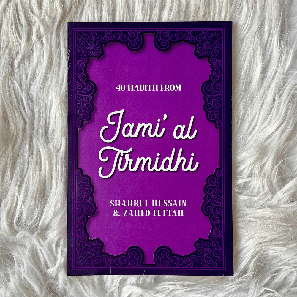 40 Hadith From Jami Al Tirmidhi