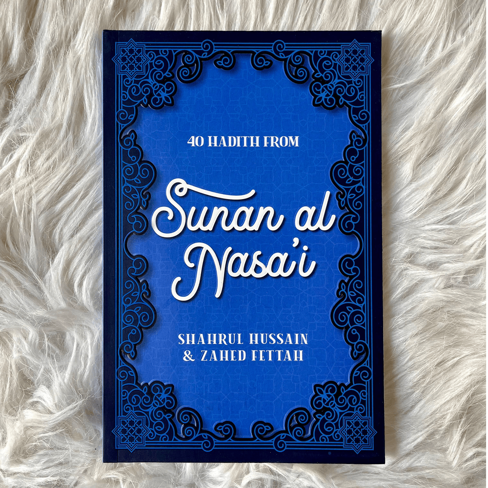 40 Hadith From Sunan Al Nasai