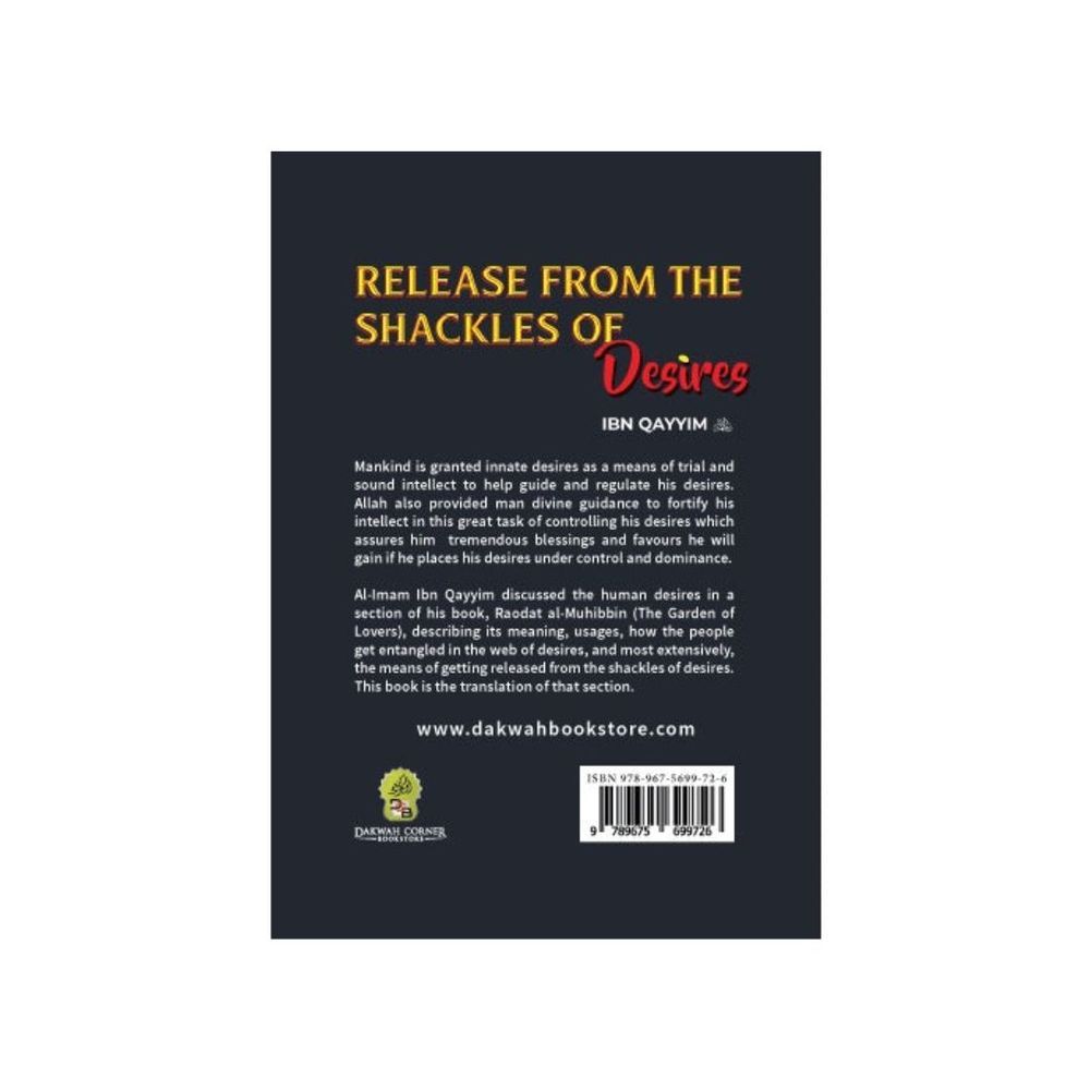 Release From The Shackles Of Desires By Ibn Qayyim