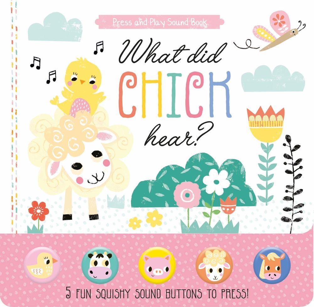 كتاب What Did Chick Hear? Press And Play Sound Book