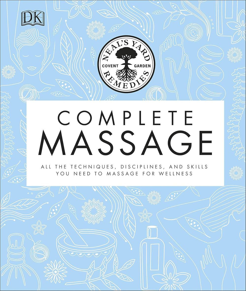 كتاب Neal's Yard Remedies: Complete Massage