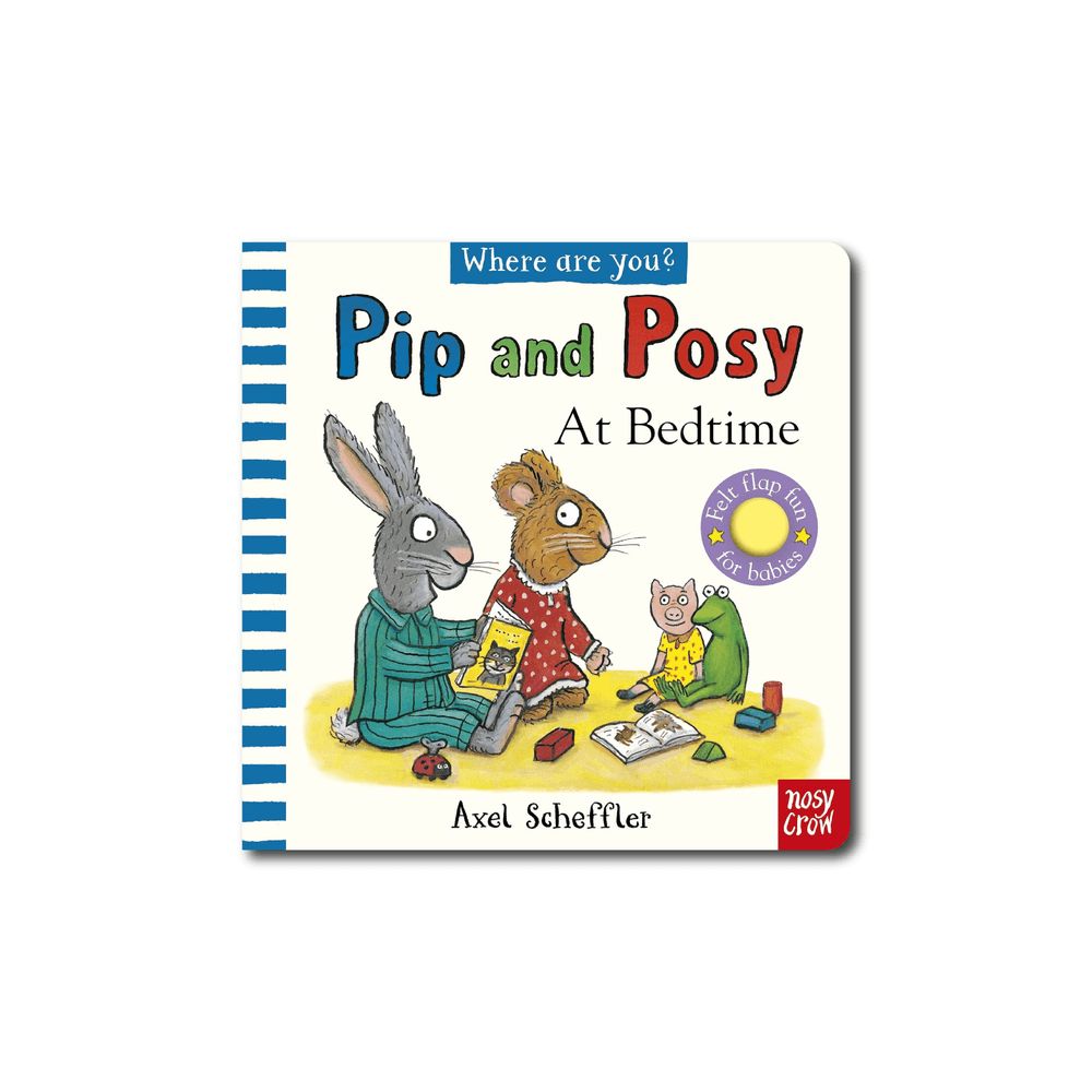 Pip And Posy, Where Are You? At Bedtime