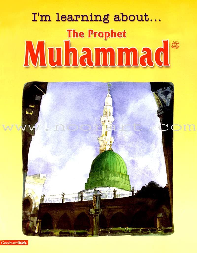 I Am Learning About The Prophet Muhammad