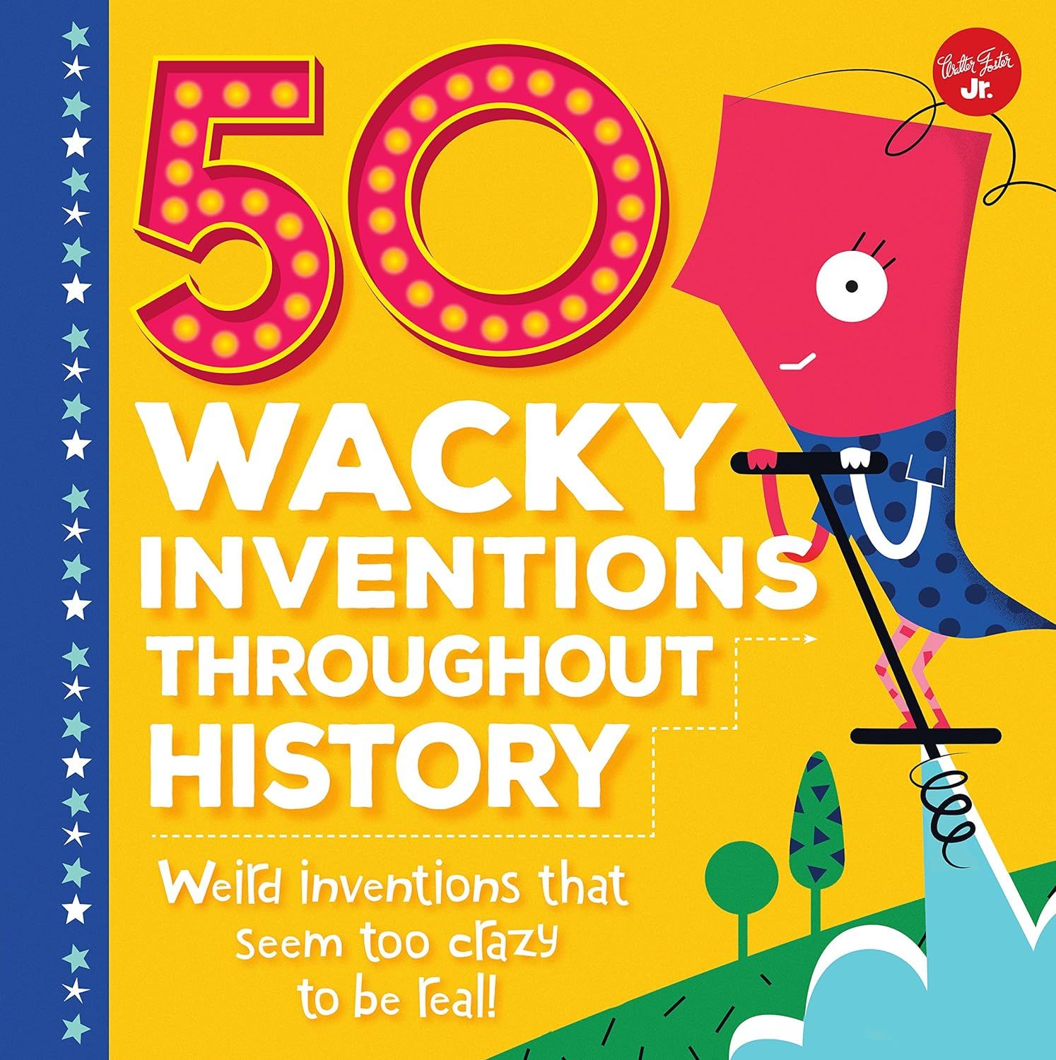 كتاب 50 Wacky Inventions Throughout History