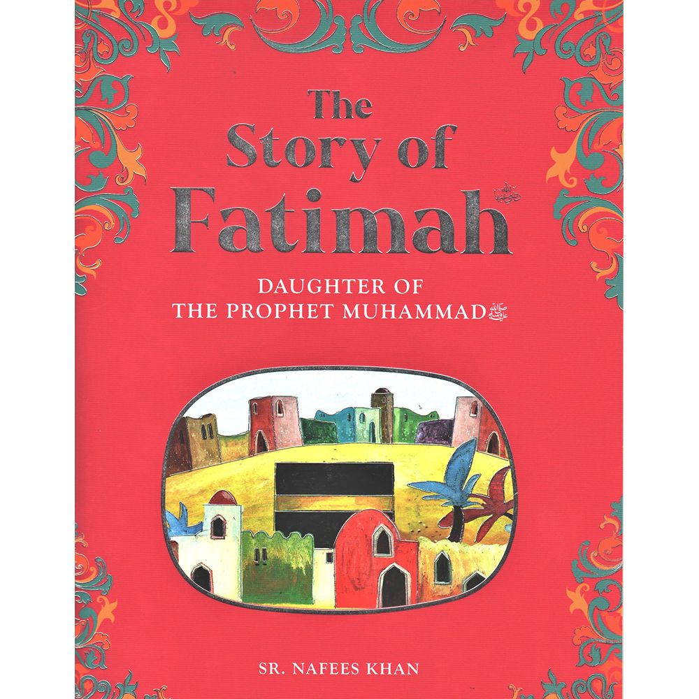 قصة Fathima Daughter Of The Prophet Muhammad