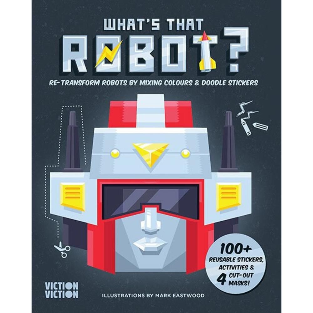  كتاب what's that robot? re-imagine faces by mixing doodles & stickers (what's that face?)