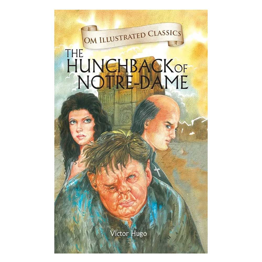 Om Illustrated Classics: The Hunchback Of Notre-Dame