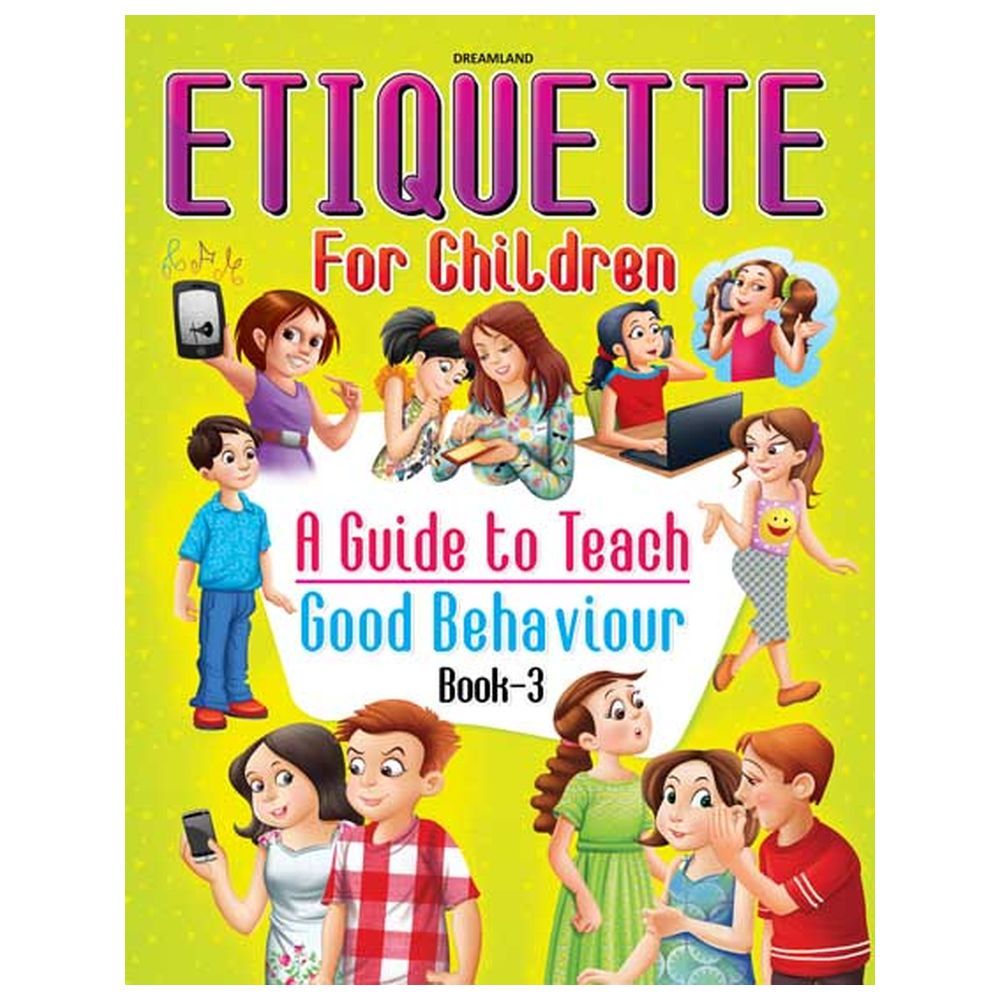 كتاب - Etiquette for Children Book 3 - A Guide to Teach Good Behaviour