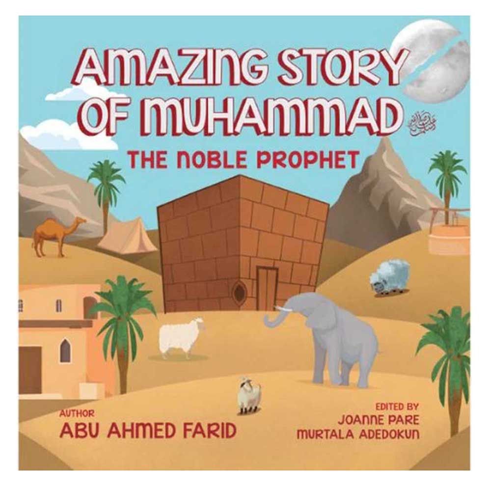 قصة Amazing Story Of Muhammad: The Noble Prophet