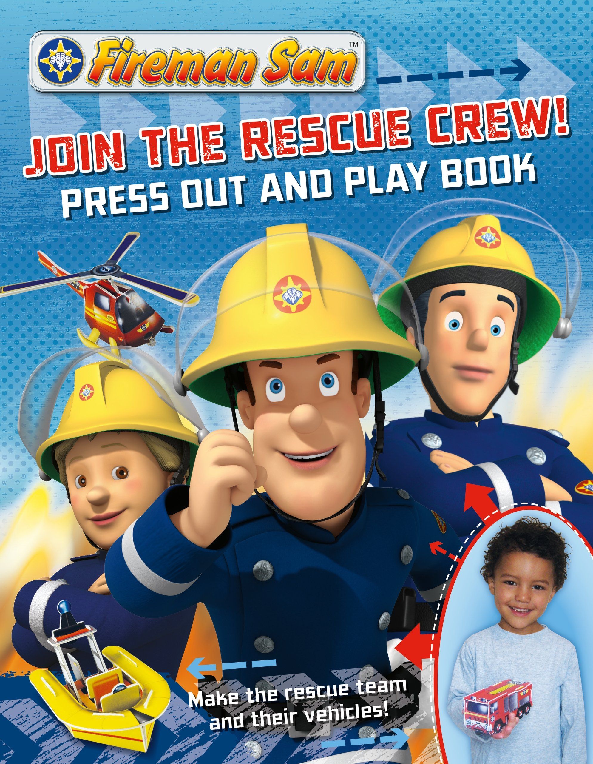 Fireman Sam: Join the Rescue Crew Press-Out and Play Book