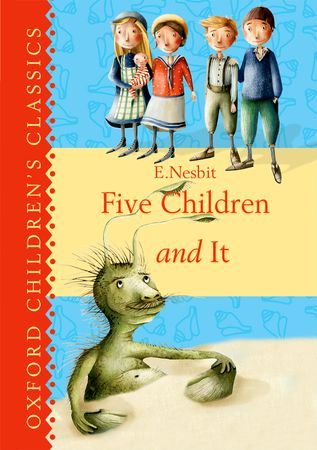 كتاب الأطفال الخمسة الكلاسيكي "Children s Classics Five Children It" من قصص من كتب اكسفورد