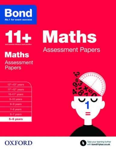 Bond 11+ Assessment Papers Maths 5-6 Yrs