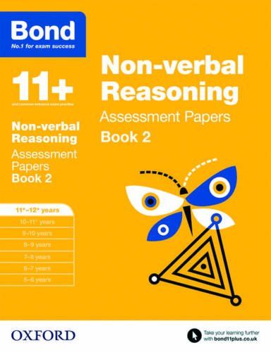 Bond 11+ Assessment Paper Non-Verbal Reasoning 11-12+,Book 2