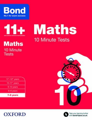 Bond 11+ 10 Minute Tests Maths 7-8 Years