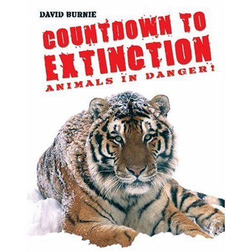 العد التنازلي لانقراض الحيوانات الخطيرة "Countdown to Extinction Animals in Danger“ من كتب اكسفورد