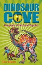 كتاب الفرار الجماعي من الزواحف العملاقة والديناصور كوف6 "Stampede Giant Reptiles Dinosaur Cove 6" من كتب اكسفورد