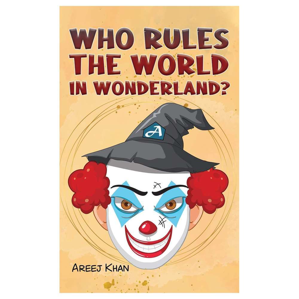 كتاب Who Rules The World In Wonderland?