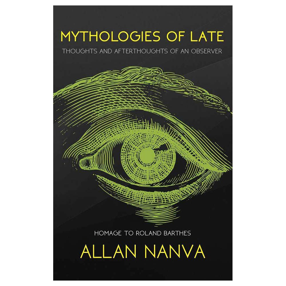 Mythologies of Late