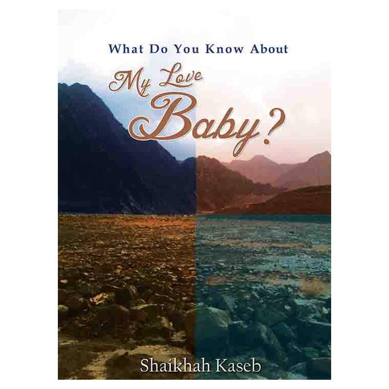 كتاب What Do You Know About My Love Baby