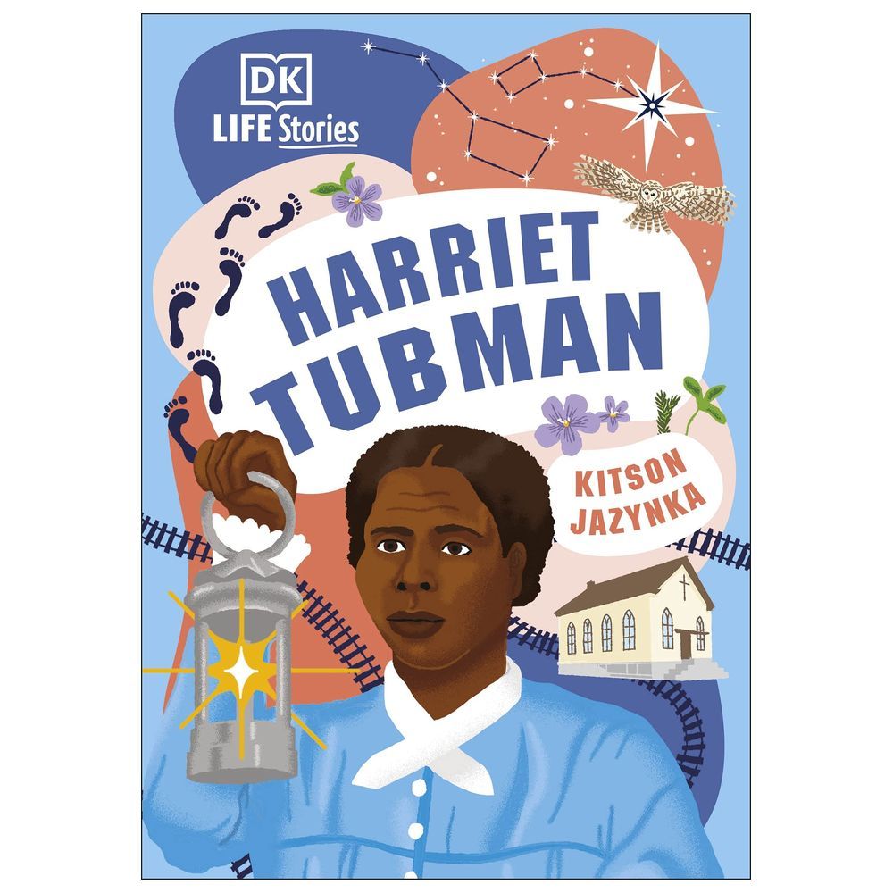 كتاب DK Life Stories: Harriet Tubman