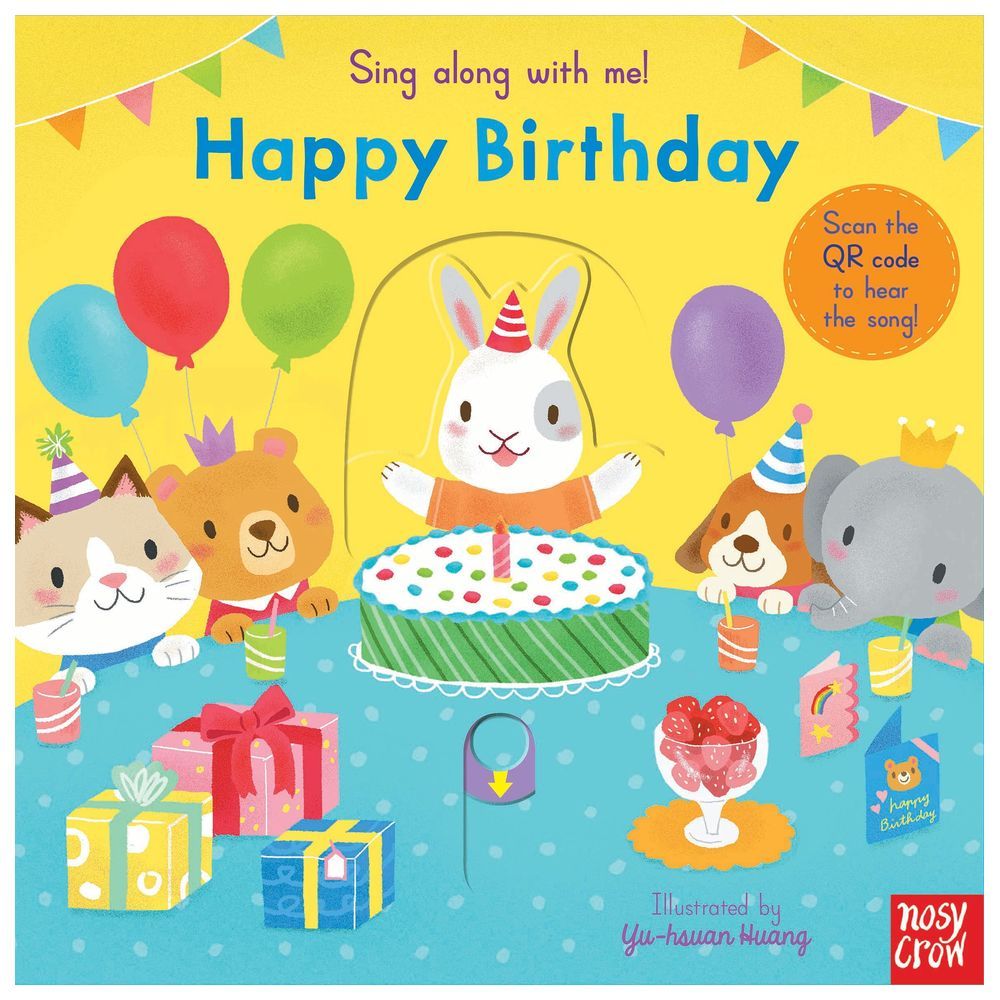 Sing Along With Me! Happy Birthday