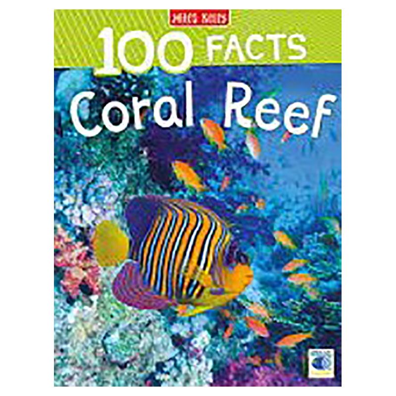 كتاب 100 Facts Coral Reef