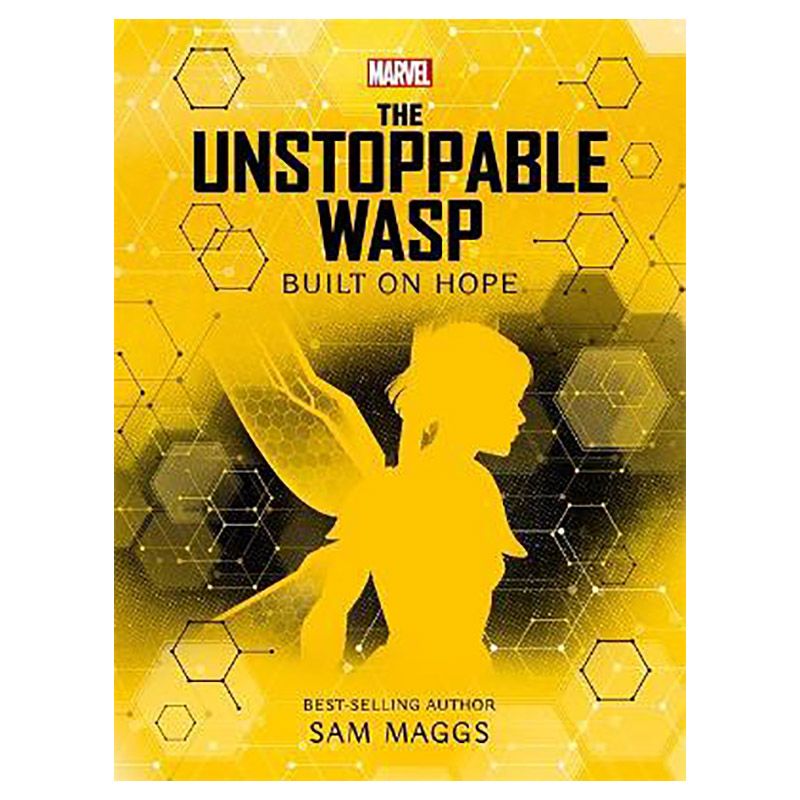 رواية Marvel: The Unstoppable Wasp Built on Hope