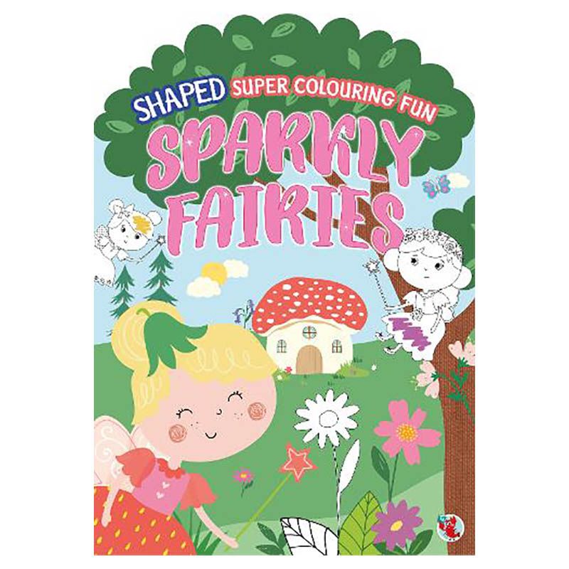 كتاب تلوين Shaped Super Colouring Fun: Sparkly Fairies