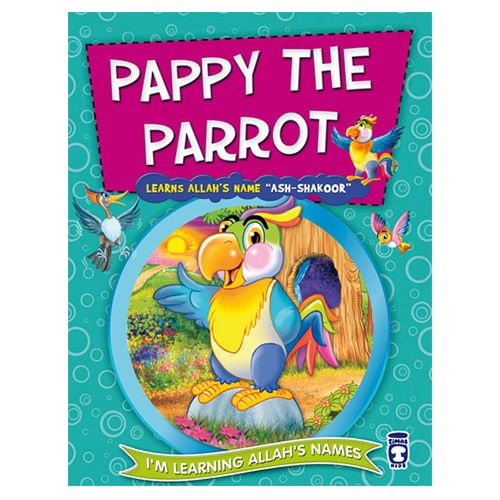 I'm Learning Allah's Name - Pappy the Parrot Learns Allah's Name Ash-Shakoor