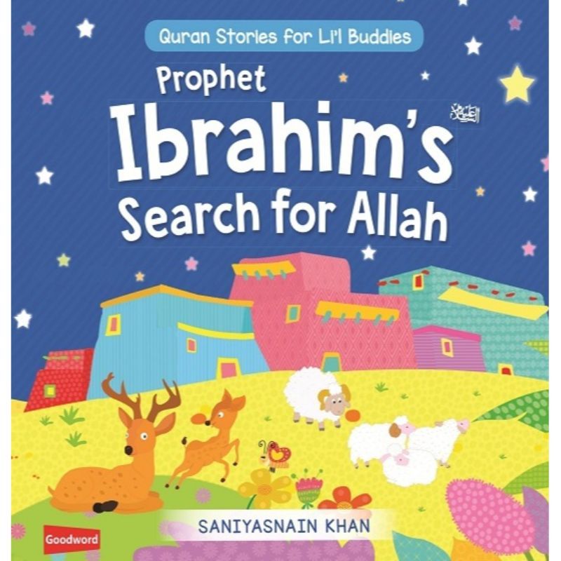 قصص القرآن للأطفال "Prophet Ibrahim's Search of Allah"