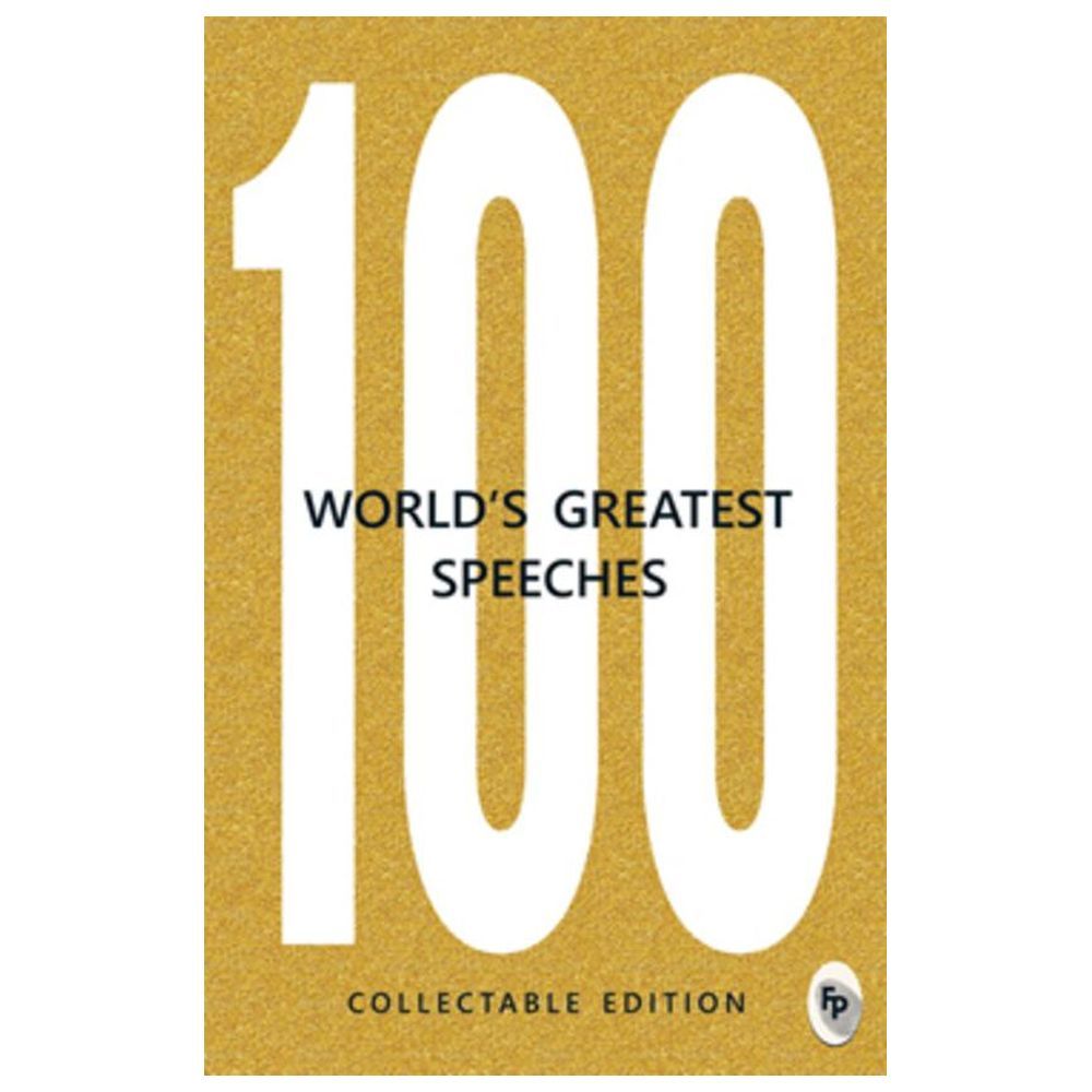 100 World's Greatest Short Speeches 