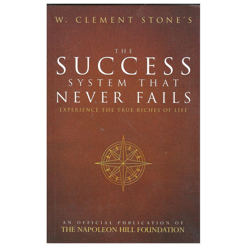 The Success System That Never Fails