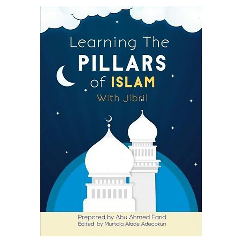 كتاب Learning The Pillars Of Islam With Jibril