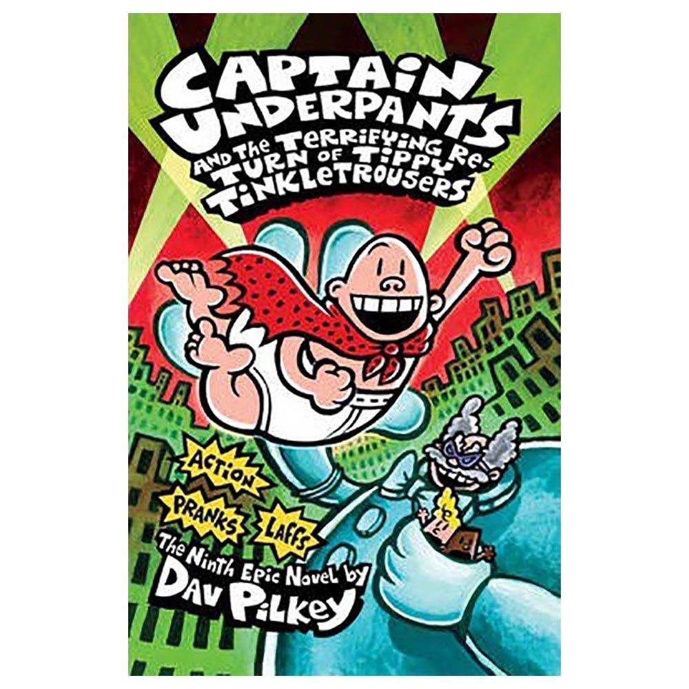 رواية Captain Underpants Terrifying Return Of Tippy Tinkletrouser