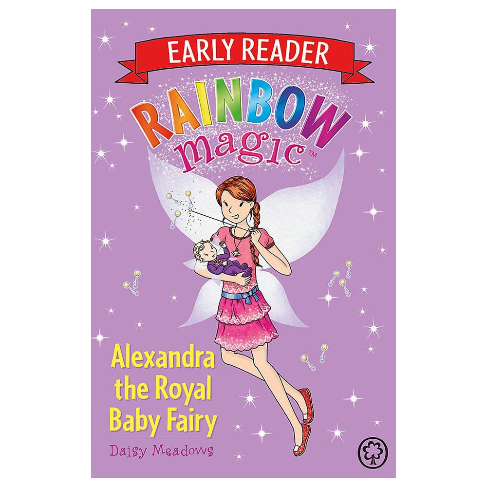 Rainbow Magic Early Reader: Alexandra The Royal Baby Fairy