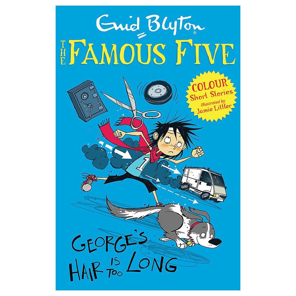 Famous Five Colour Short Stories: George'S Hair Is Too Long