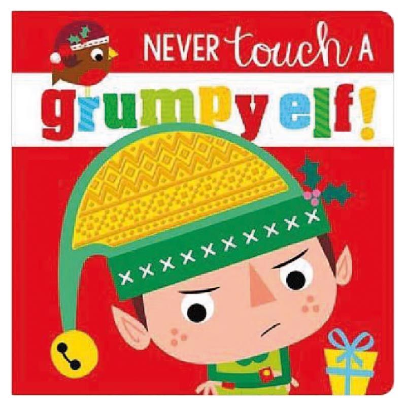 ميك بيليف آيدياز-  كتاب الأطفال Never Touch A Grumpy Elf