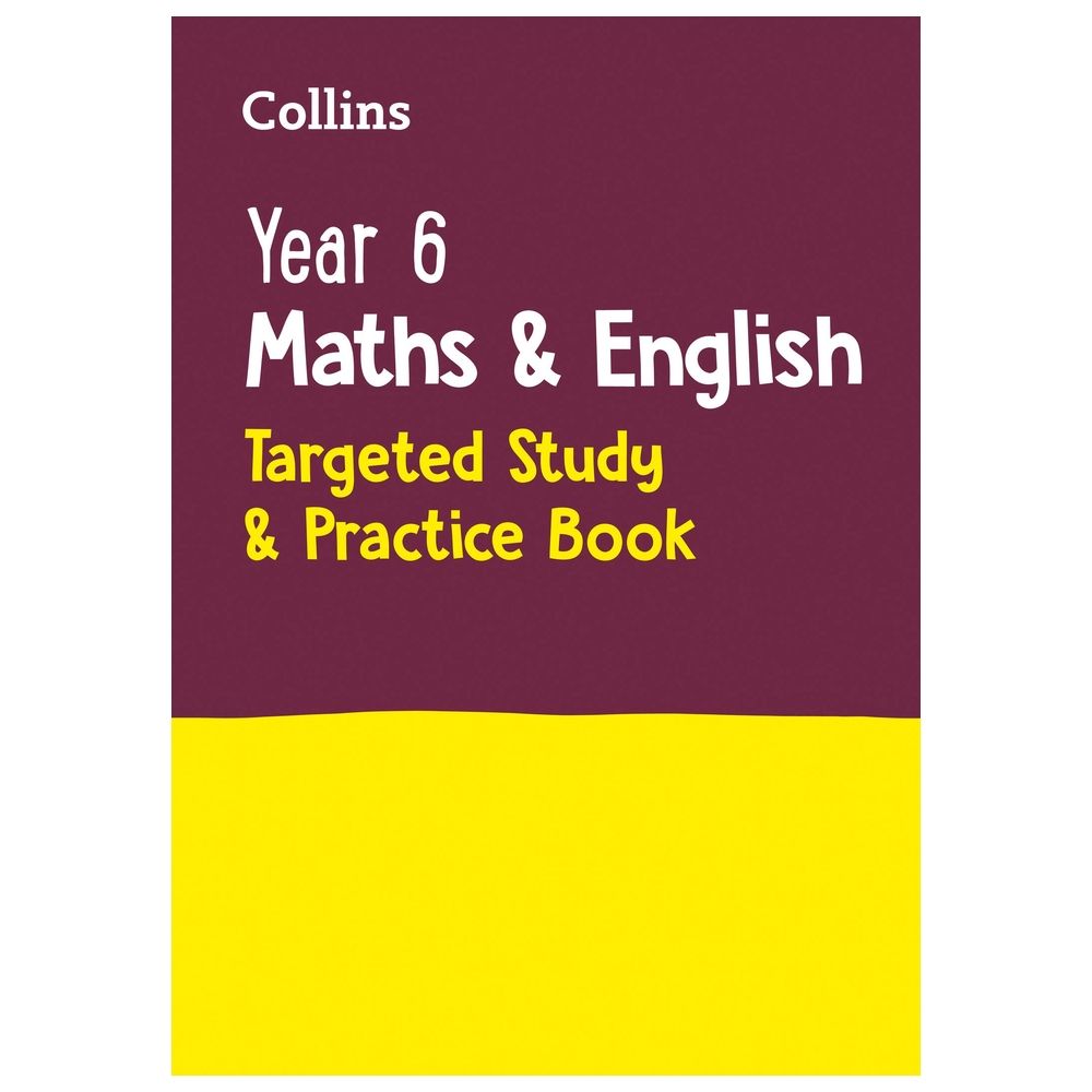 كتاب Collins - Year 6 Maths And English Targeted Study & Practice Book