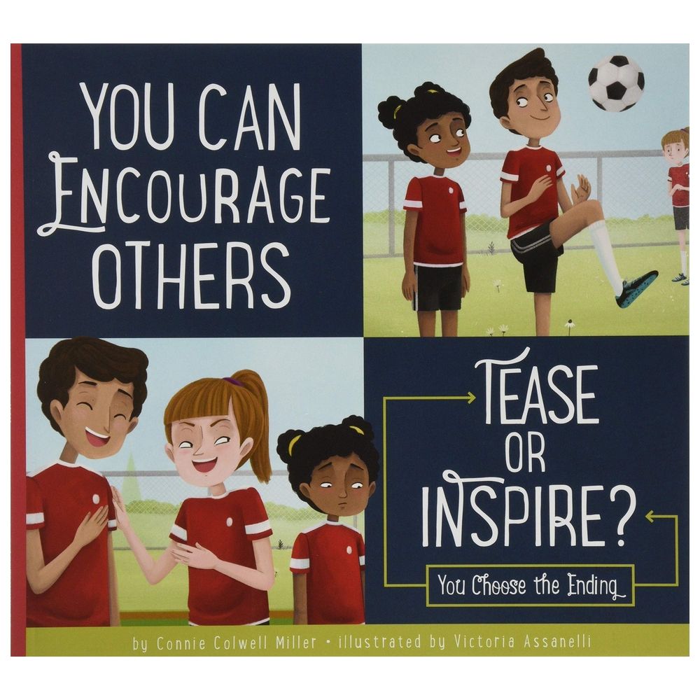 You Can Encourage Others: Tease Or Inspire?