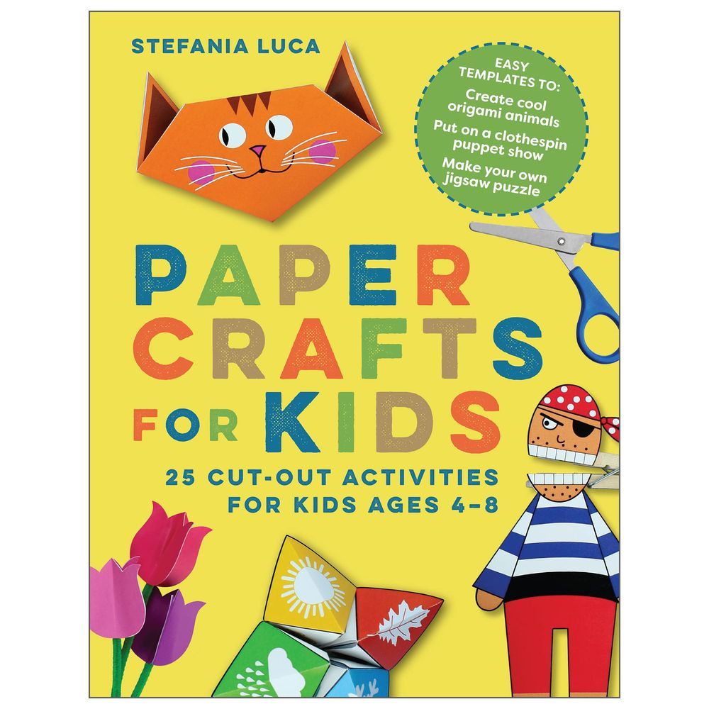  كتاب paper crafts for kids: 25 cut-out activities for kids ages 4-8