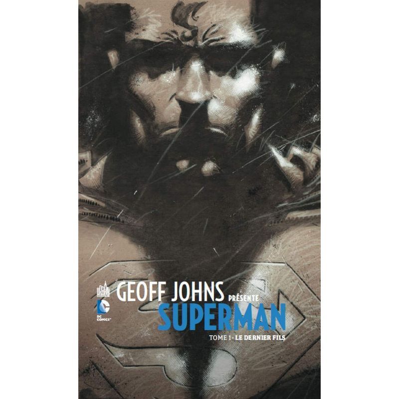 Geoff Johns Presente Superman Tome 1