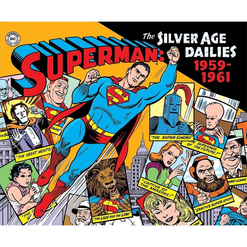 Superman: The Silver Age Newspaper Dailies Volume 1