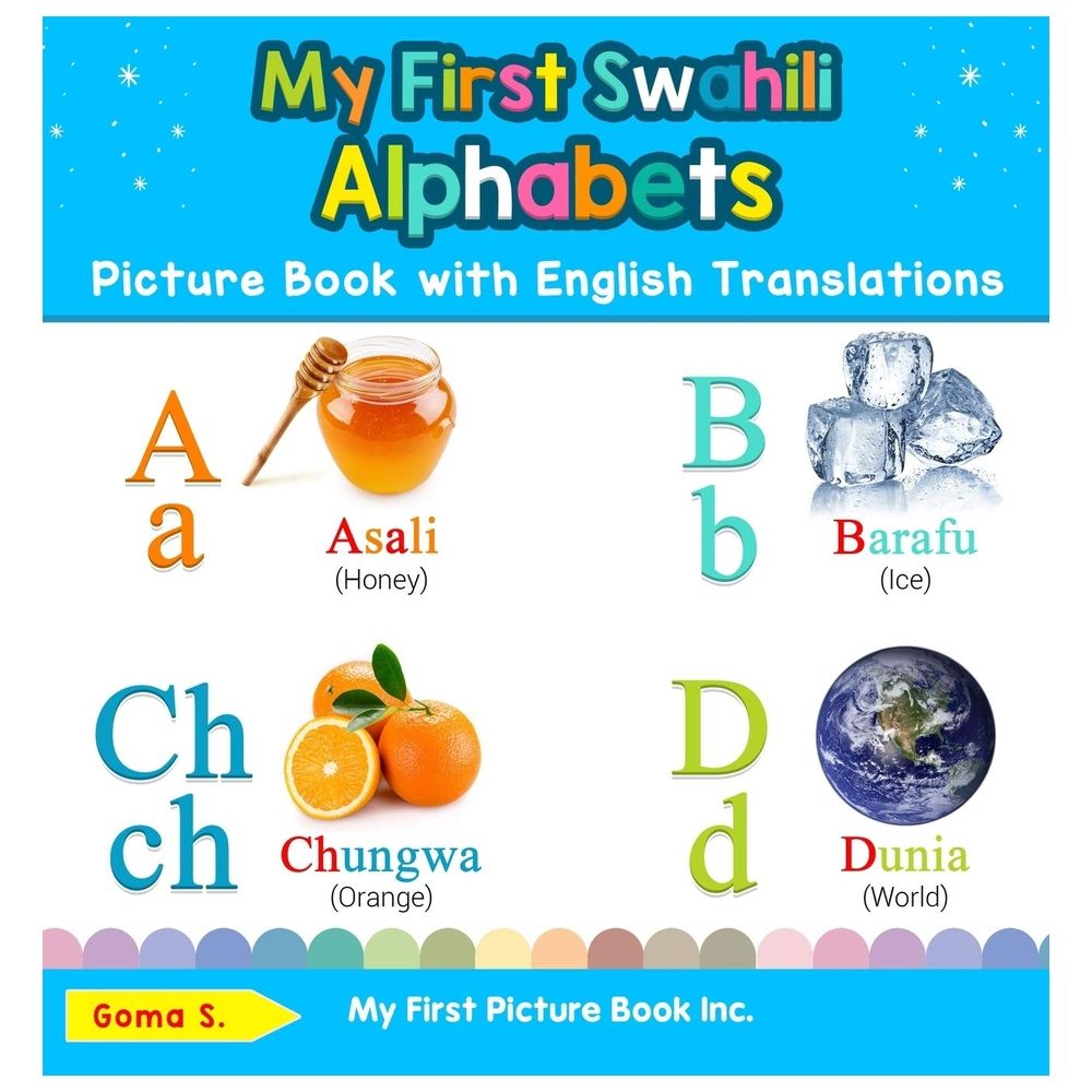 كتاب My First Swahili Alphabets Picture Book With English Translations