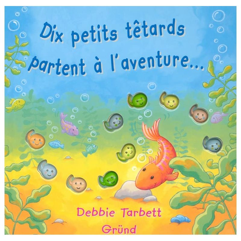 Dix Petits Tetards Partent a L'Aventure...