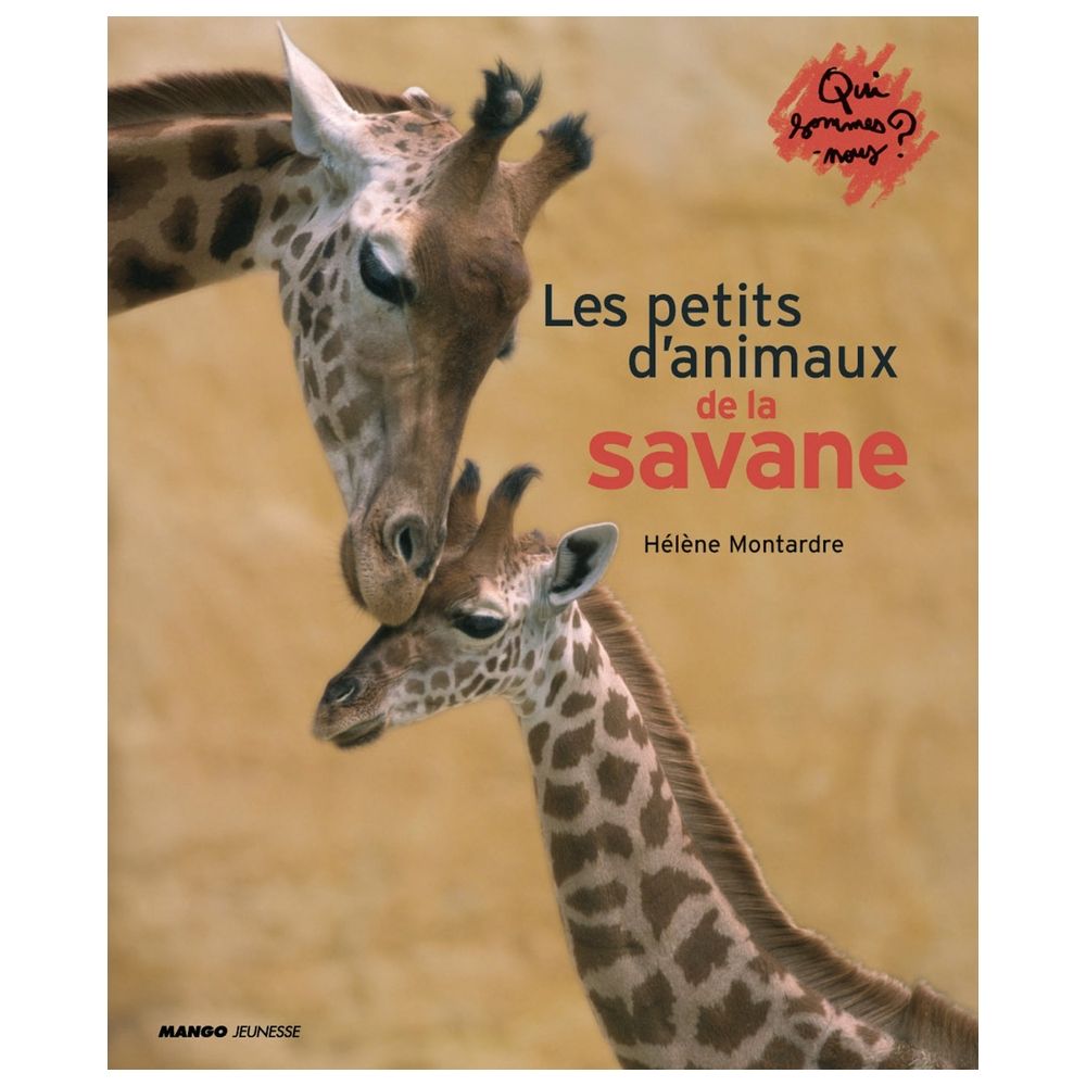 Les Petits D'Animaux De La Savane