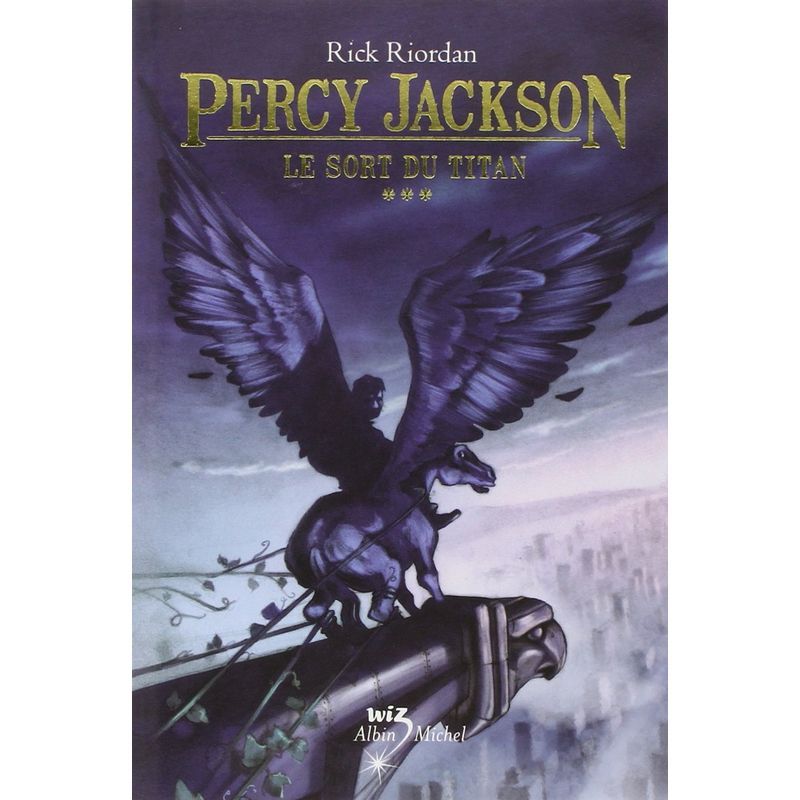 Percy Jackson, Tome 3 : Le Sort Du Titan