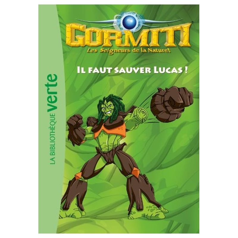 Gormiti, Tome 1 : Il Faut Sauver Lucas !