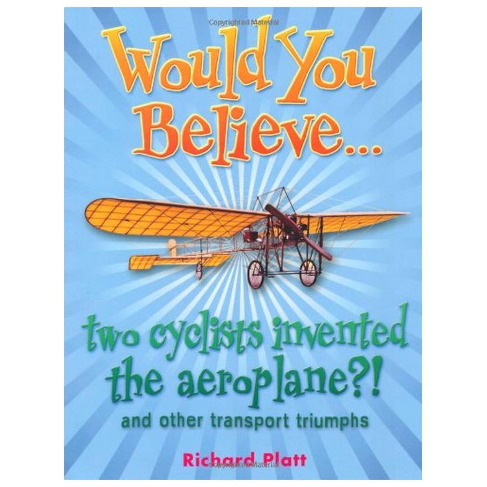  كتاب would you believe... two cyclists invented the aeroplane?!