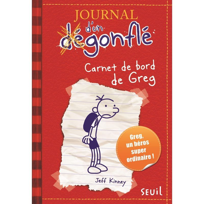 Journal D'Un Degonfle, Tome 1 : Carnet De Bord De Greg Heffley