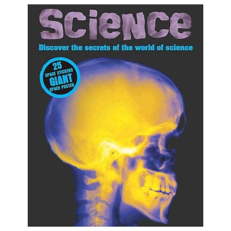 Science: Discover The Secrets Of The World Of Science